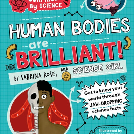 Surprised by Science Human Bodies are Brilliant