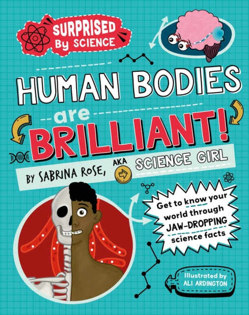 Surprised by Science Human Bodies are Brilliant