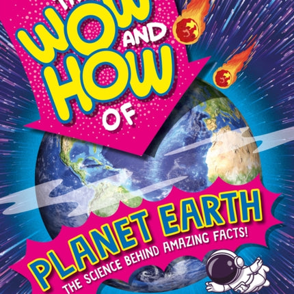 The Wow and How of Planet Earth