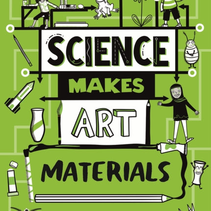 Science Makes Art Materials
