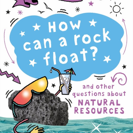 A Question of Geography How Can a Rock Float