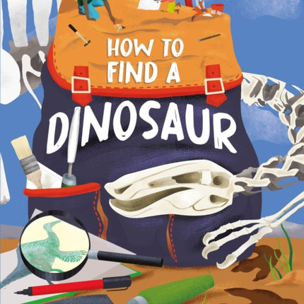 How To Find A Dinosaur