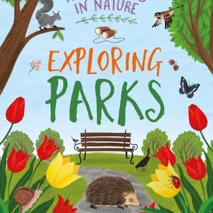 Adventures in Nature Exploring Parks