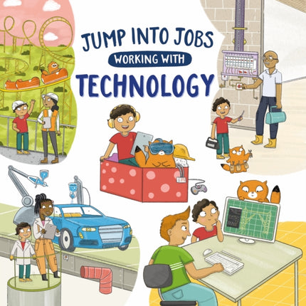 Jump into Jobs Working with Technology