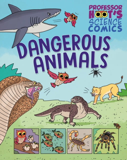 Professor Hoots Science Comics Dangerous Animals