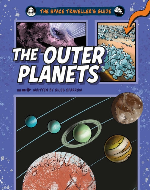 The Space Travellers Guide The Outer Planets
