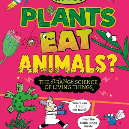 Strange Science How do Plants Eat Animals The Strange Science of Living Things