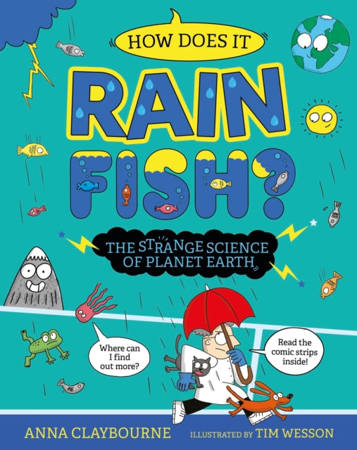 Strange Science How does it Rain Fish The Strange Science of Planet Earth