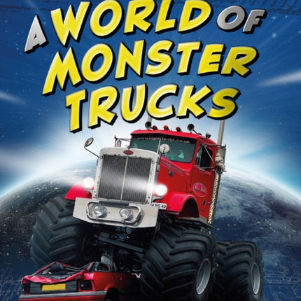 A World of Monster Trucks