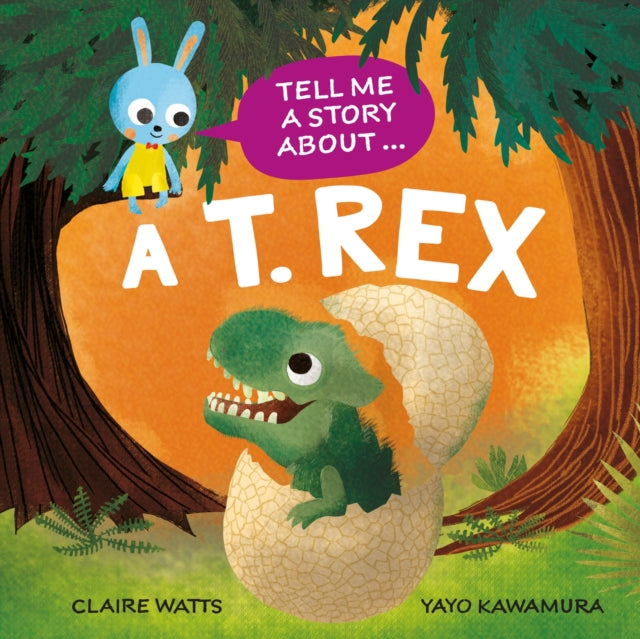 Tell Me a Story About A T. rex