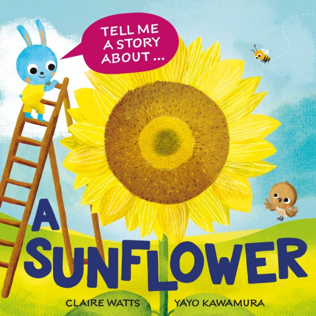 Tell Me a Story About A Sunflower