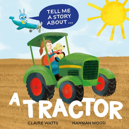 Tell Me a Story About A Tractor