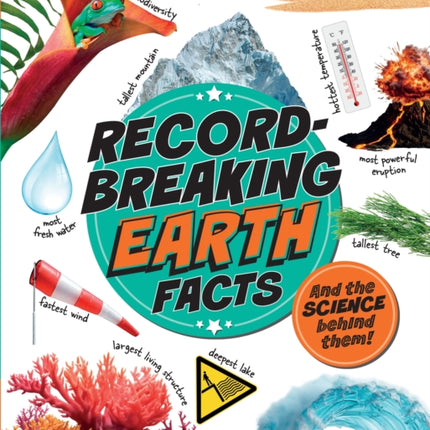 RecordBreaking Earth Facts