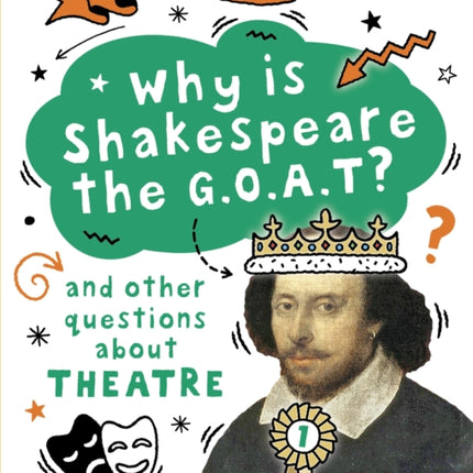 A Question of the Arts Why is Shakespeare the G.O.A.T and other questions about theatre