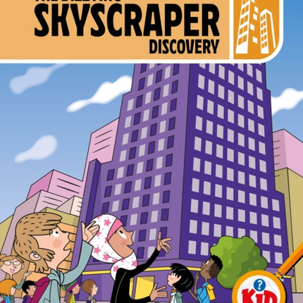 Kid Detectives The Dizzying Skyscraper Discovery