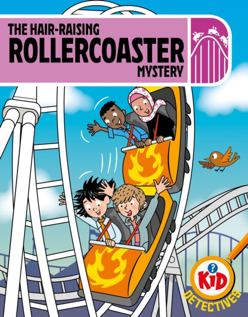Kid Detectives The Hairraising Rollercoaster Mystery