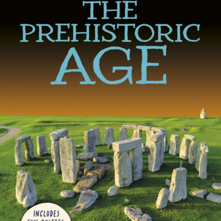 Need to Know Prehistoric Age