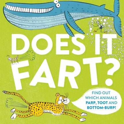 Does It Fart?