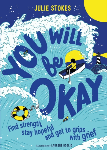 You Will Be Okay: Find Strength, Stay Hopeful and