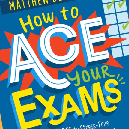 How to Ace Your Exams