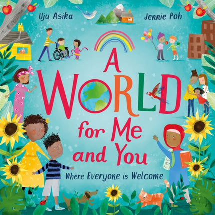 A World For Me and You: Where Everyone is Welcome