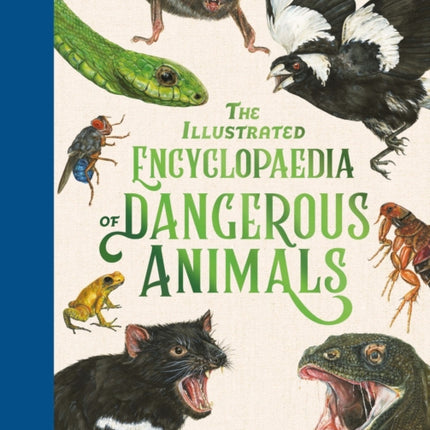 The Illustrated Encyclopaedia of Dangerous Animals