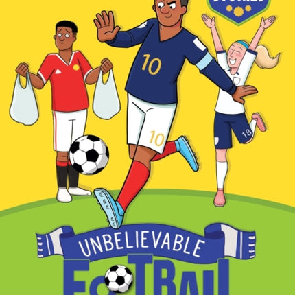 Unbelievable Football Short Colour Stories