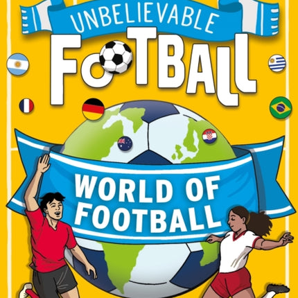 Unbelievable Football World of Football