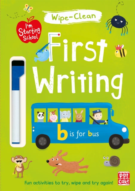 I'm Starting School: First Writing: Wipe-clean book with pen