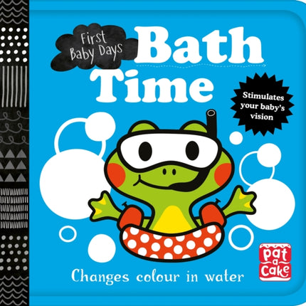 First Baby Days: Bath Time: A book that changes colour in water