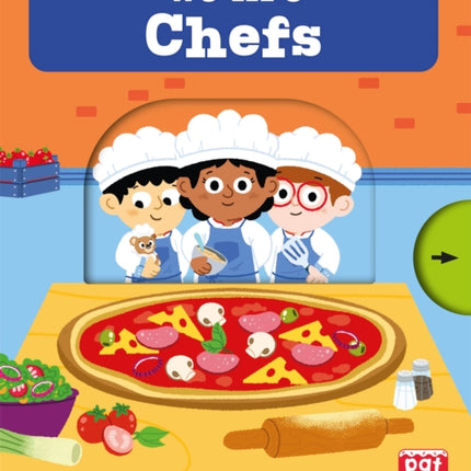 Job Squad: We Are Chefs: A pull, turn and press-out board book