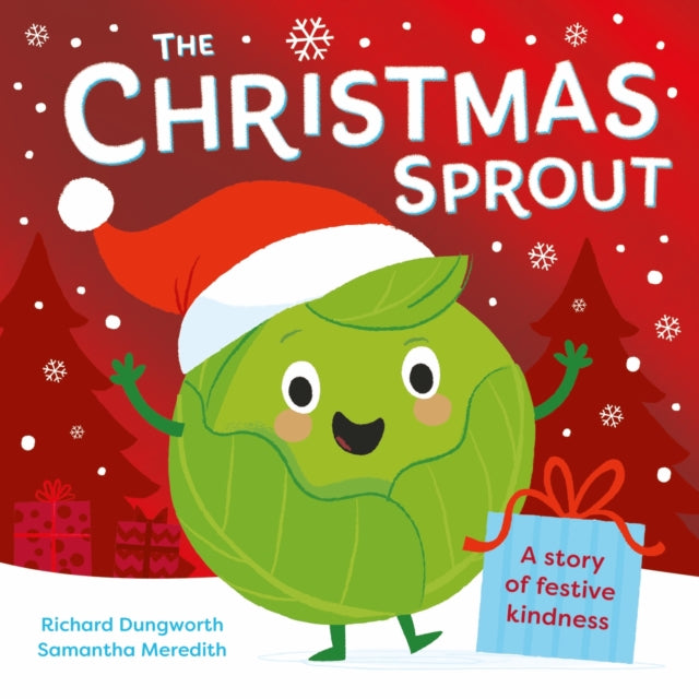 The Christmas Sprout: With a Christmas kindness advent calendar