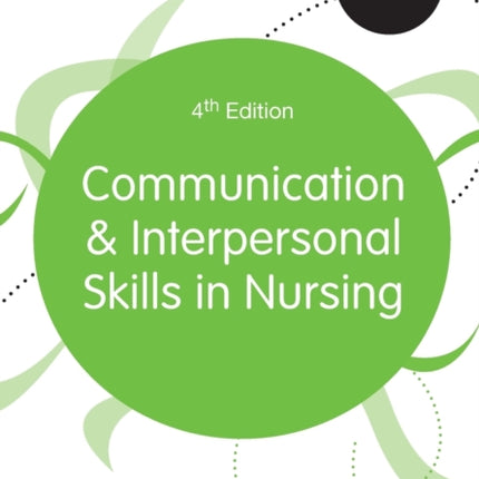 Communication and Interpersonal Skills in Nursing