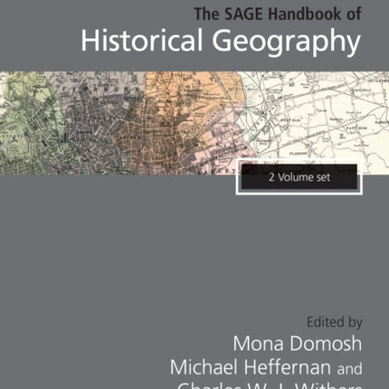 The SAGE Handbook of Historical Geography