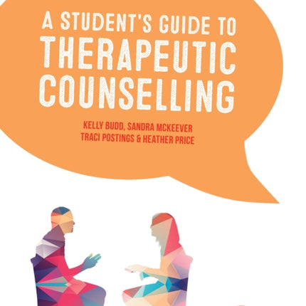 A Student′s Guide to Therapeutic Counselling