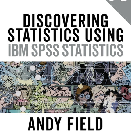 Discovering Statistics Using IBM SPSS Statistics