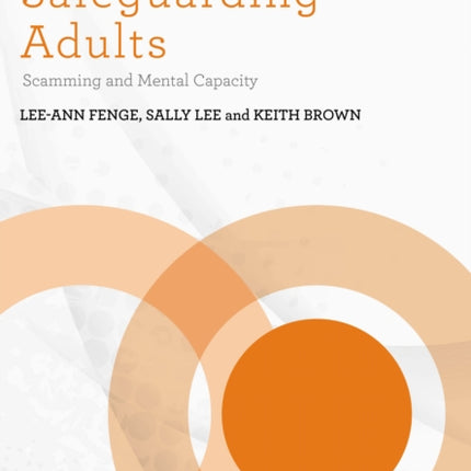Safeguarding Adults: Scamming and Mental Capacity
