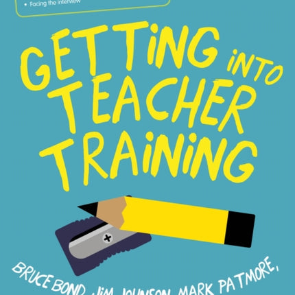 Getting into Teacher Training: Passing your Skills Tests and succeeding in your application