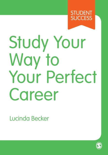 Study Your Way to Your Perfect Career: How to