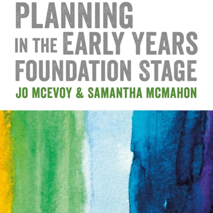 Child Centred Planning in the Early Years Foundation Stage