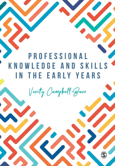 Professional Knowledge & Skills in the Early