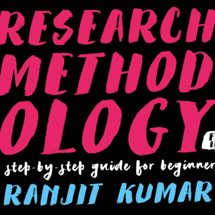 Research Methodology: A Step-by-Step Guide for Beginners