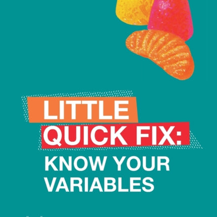 Know Your Variables: Little Quick Fix