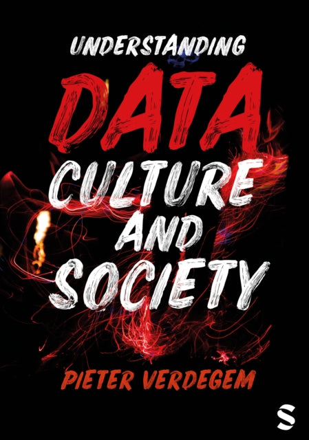 Understanding Data Culture and Society