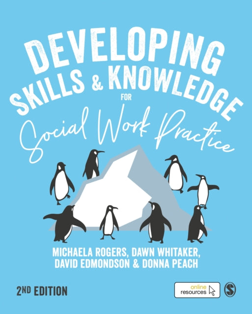 Developing Skills and Knowledge for Social Work