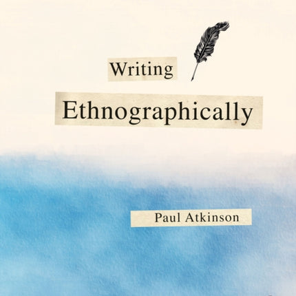 Writing Ethnographically