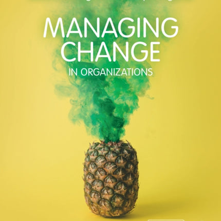 Managing Change in Organizations