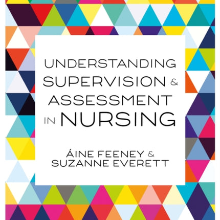 Understanding Supervision and Assessment in Nursing