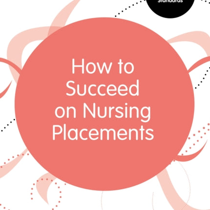 How to Succeed on Nursing Placements