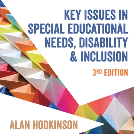 Key Issues in Special Educational Needs, Disability and Inclusion